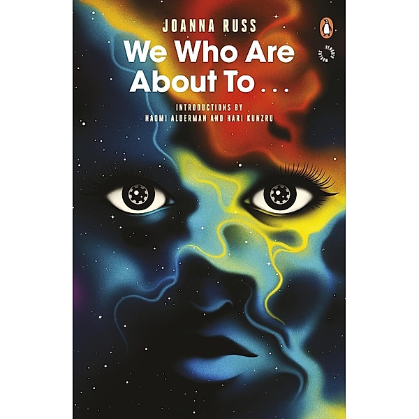 We Who Are About To... / Penguin Worlds, Joanna Russ