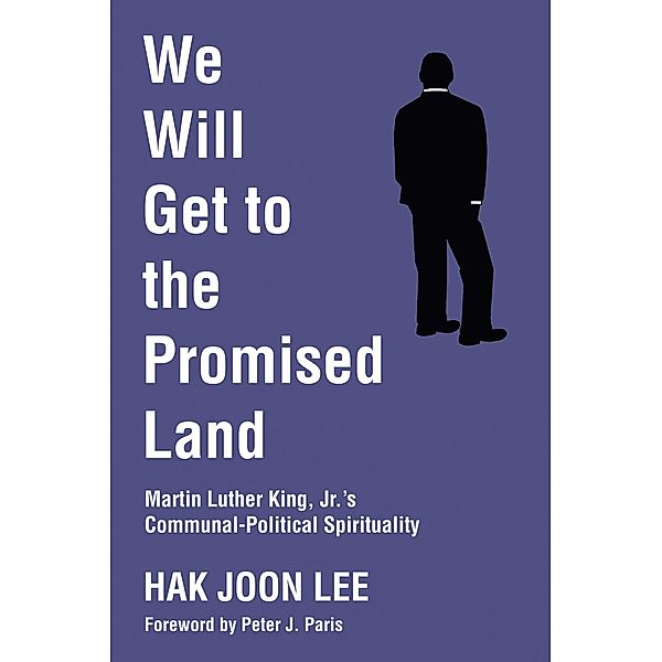 We Will Get to the Promised Land, Hak Joon Lee