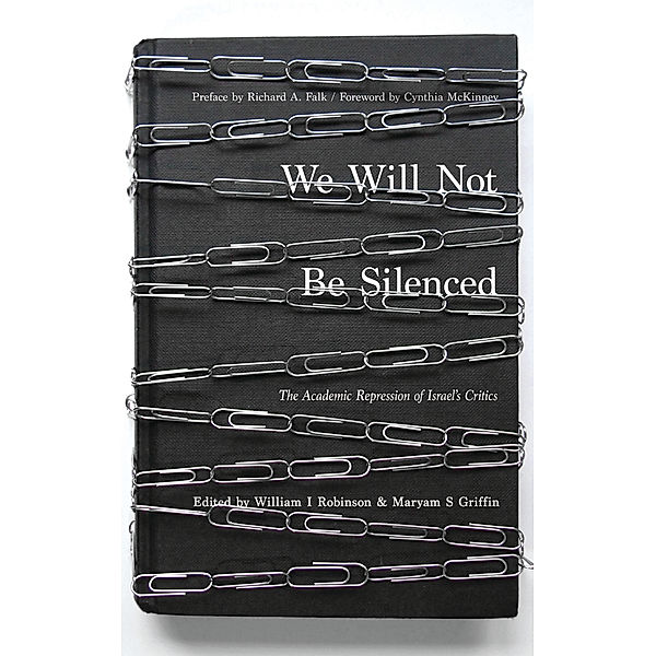 We Will Not Be Silenced, Maryam S Griffin, William I Robinson