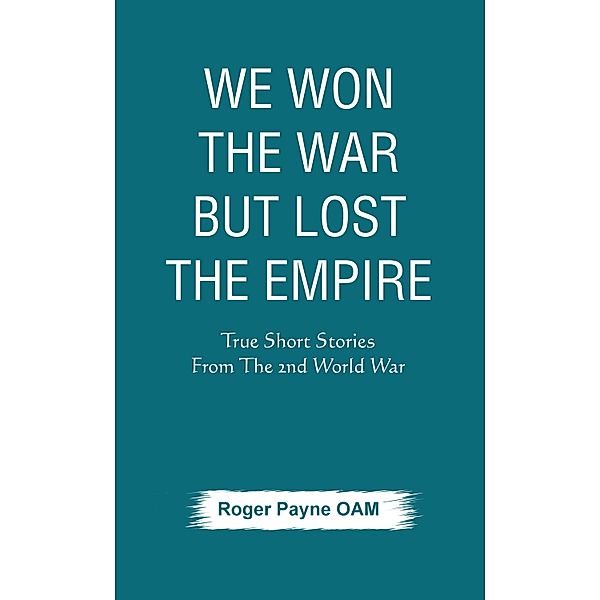 We Won the War but Lost the Empire, Roger Payne Oam