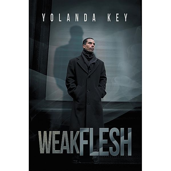 Weak Flesh, Yolanda Key