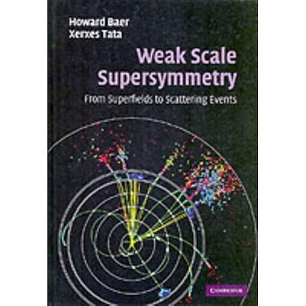 Weak Scale Supersymmetry, Howard Baer