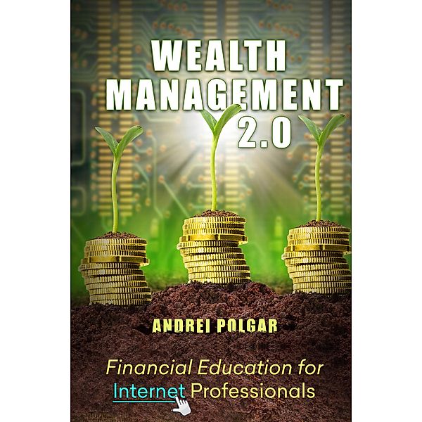 Wealth Management 2.0, Andrei Polgar