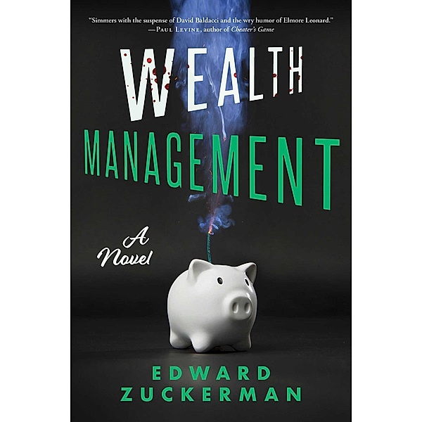 Wealth Management, Edward Zuckerman