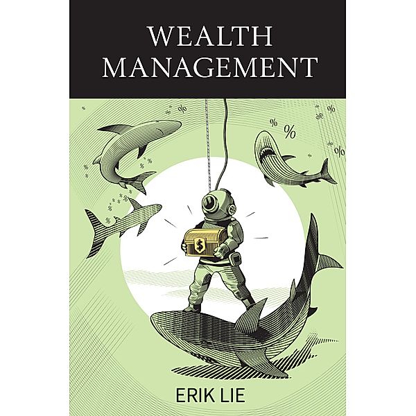 Wealth Management, Erik Lie