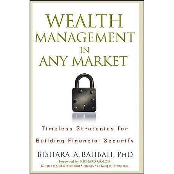 Wealth Management in Any Market, Bishara A. Bahbah