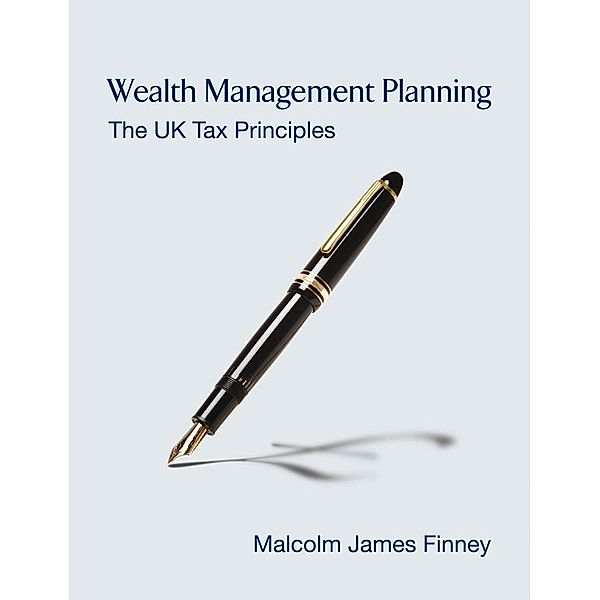 Wealth Management Planning, Malcolm James Finney