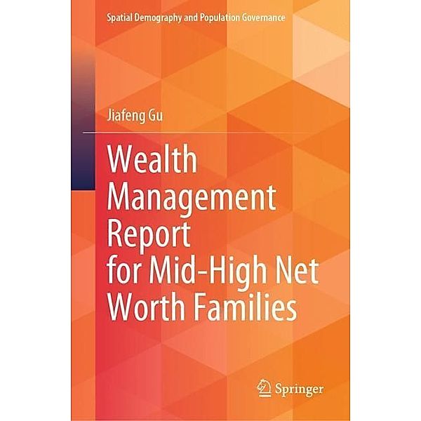 Wealth Management Report for Mid-High Net Worth Families, Jiafeng Gu