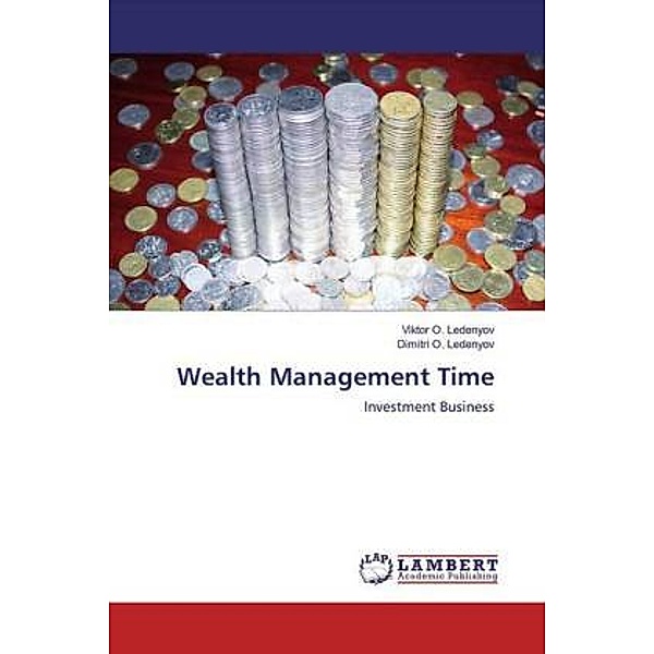 Wealth Management Time, Viktor O. Ledenyov, Dimitri O. Ledenyov