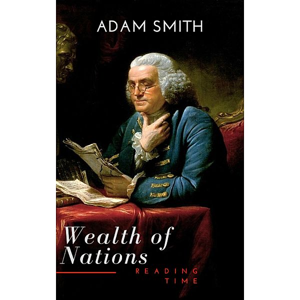 Wealth of Nations, Adam Smith, Reading Time