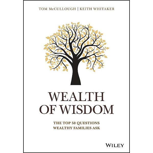 Wealth of Wisdom, Tom McCullough, Keith Whitaker