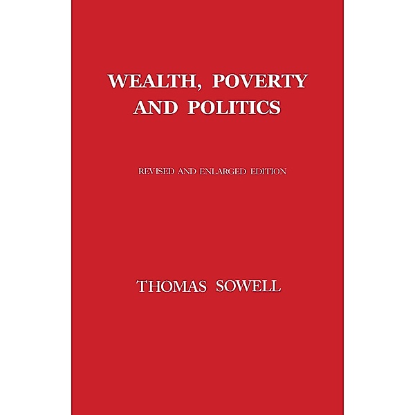 Wealth, Poverty and Politics, Thomas Sowell