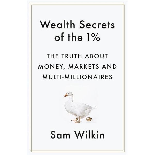 Wealth Secrets of the 1%, Sam Wilkin