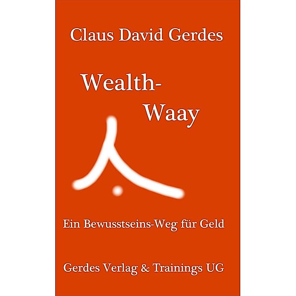 Wealth Waay, Claus David Gerdes