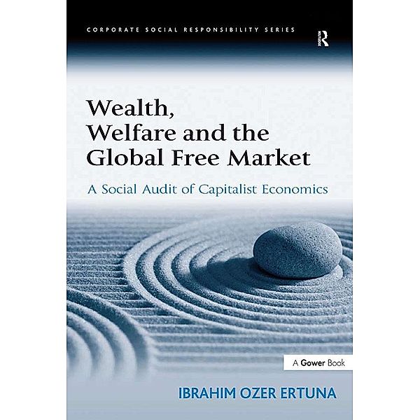 Wealth, Welfare and the Global Free Market, Ibrahim Ozer Ertuna