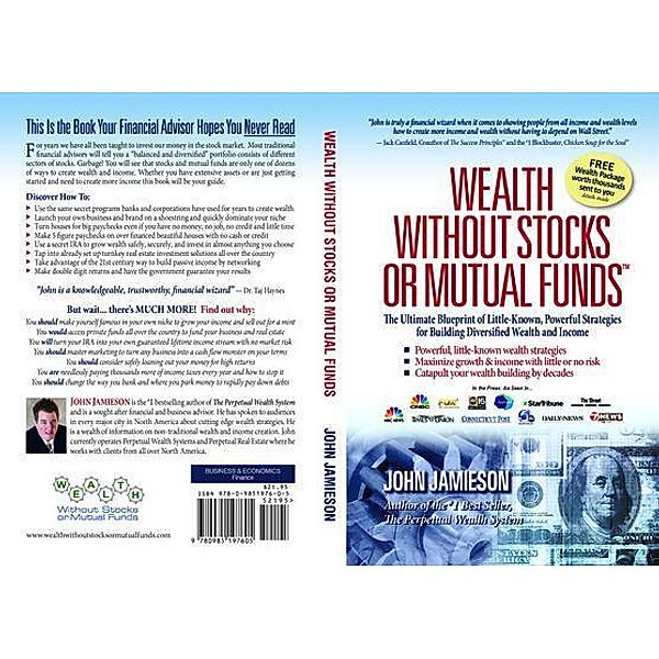 Wealth Without Stocks or Mutual Funds, John Jamieson