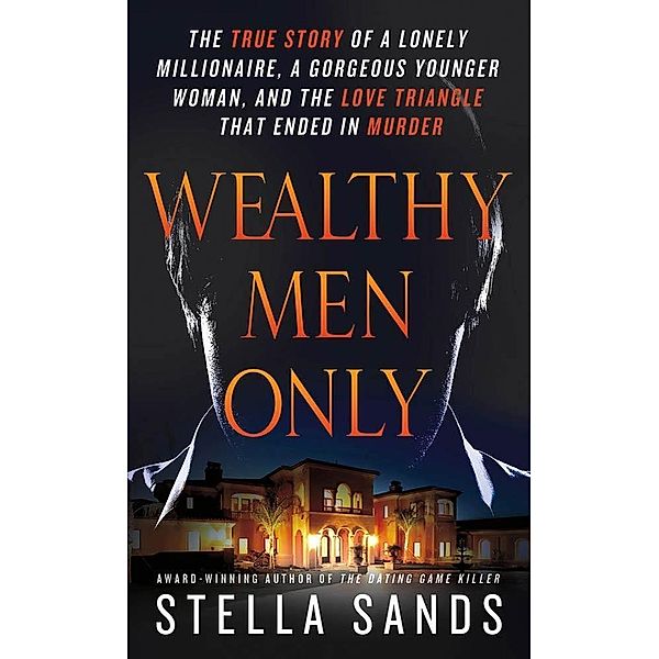 Wealthy Men Only, Stella Sands