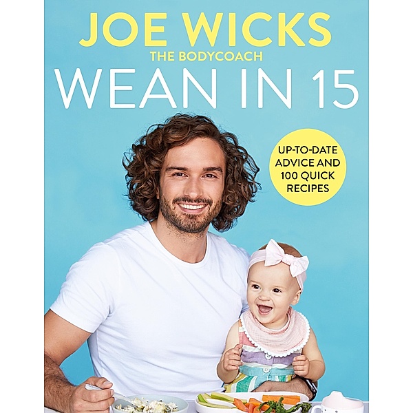 Wean in 15, Joe Wicks