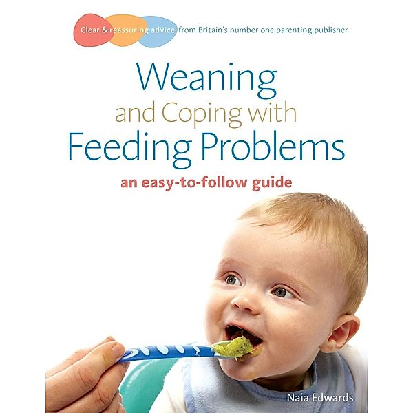 Weaning and Coping with Feeding Problems, Naia Edwards