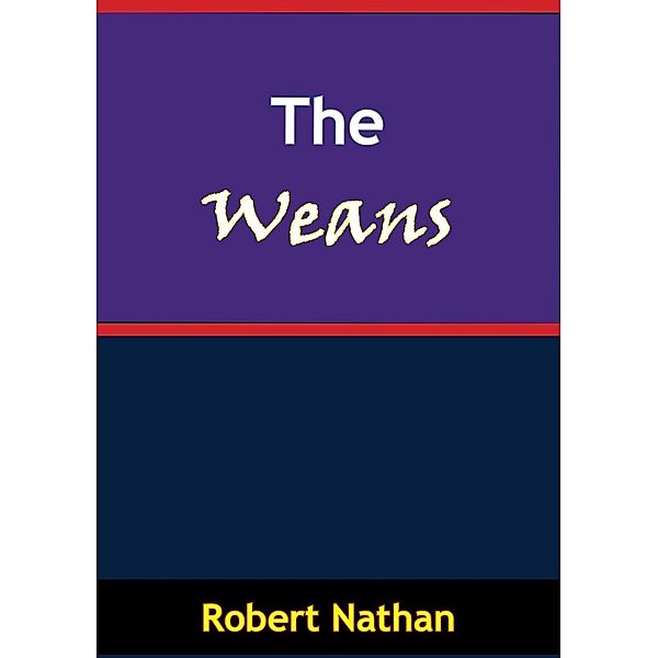 Weans, Robert Nathan