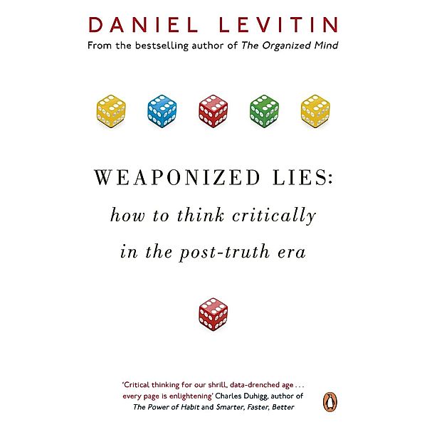 Weaponized Lies, Daniel Levitin