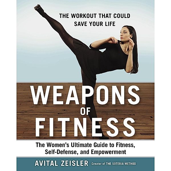 Weapons of Fitness, Avital Zeisler