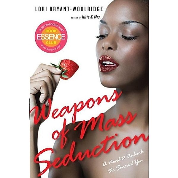 Weapons of Mass Seduction, Lori Bryant-Woolridge