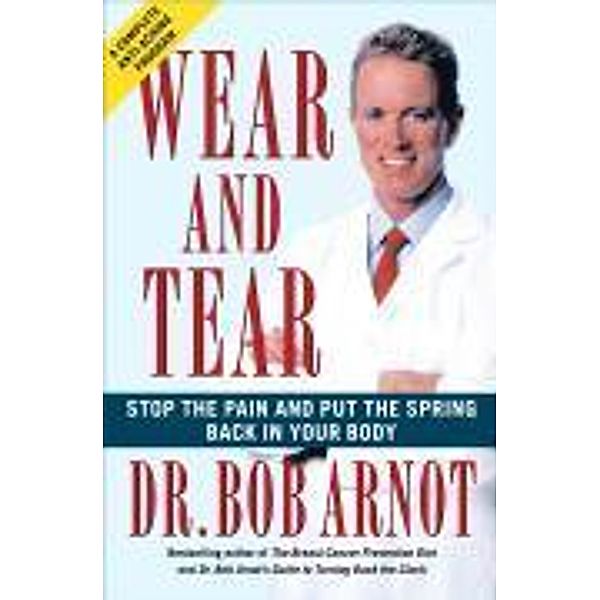 Wear and Tear, Bob Arnot