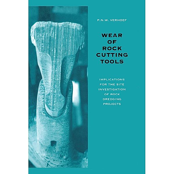 Wear of Rock Cutting Tools, P. N. W. Verhoef