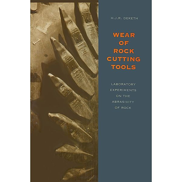 Wear of Rock Cutting Tools, H. J. R. Deketh