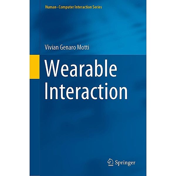 Wearable Interaction / Human-Computer Interaction Series, Vivian Genaro Motti