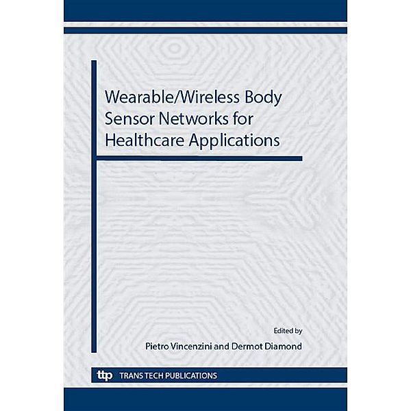 Wearable/Wireless Body Sensor Networks for Healthcare Applications