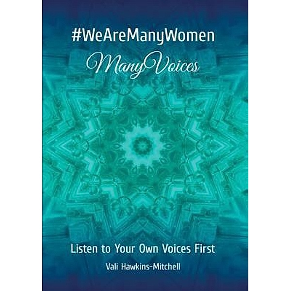 #WeAreManyWomen, Vali Hawkins-Mitchell