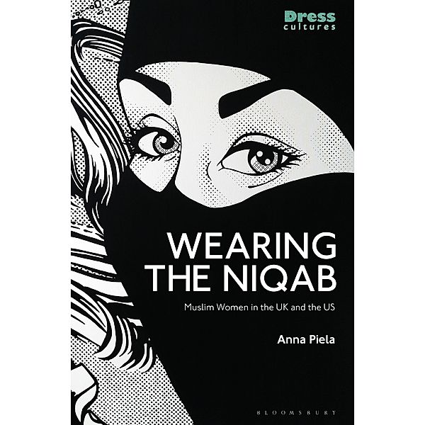 Wearing the Niqab, Anna Piela