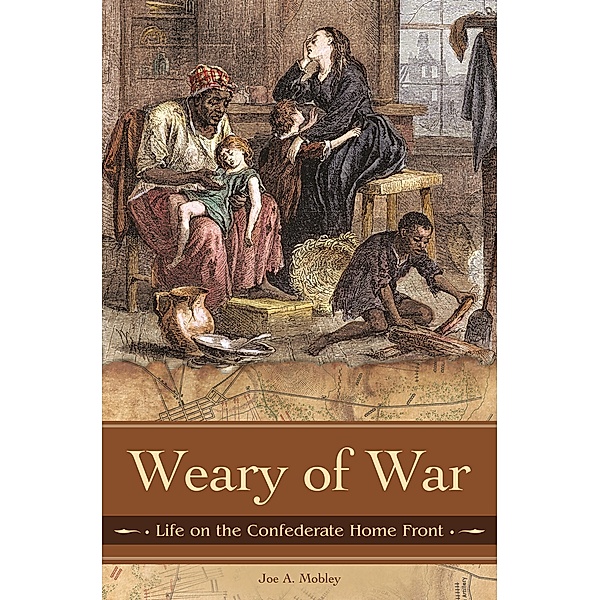 Weary of War, Joe A. Mobley