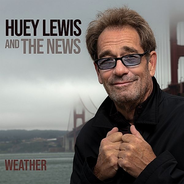 Weather, Huey Lewis & The News