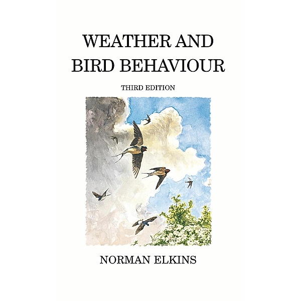 Weather and Bird Behaviour, Norman Elkins