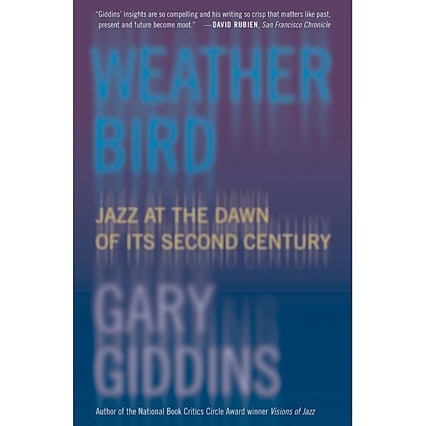 Weather Bird, Gary Giddins