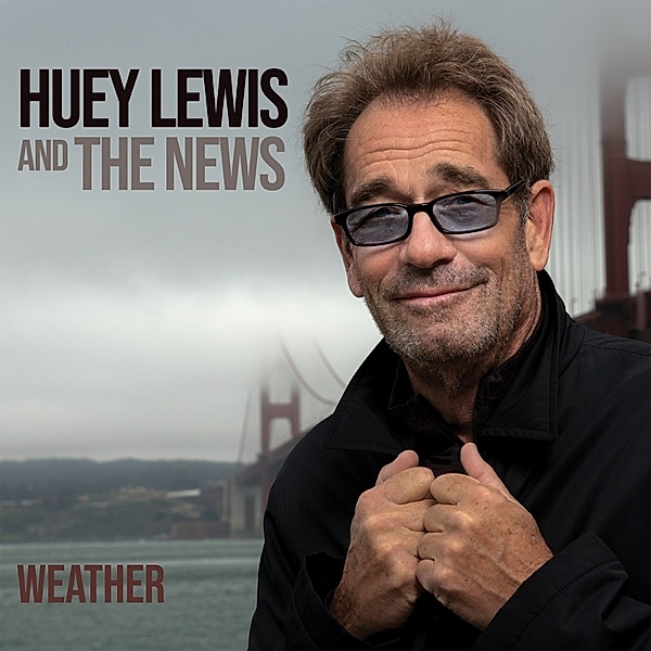 Weather (Deluxe Edition), Huey Lewis & The News