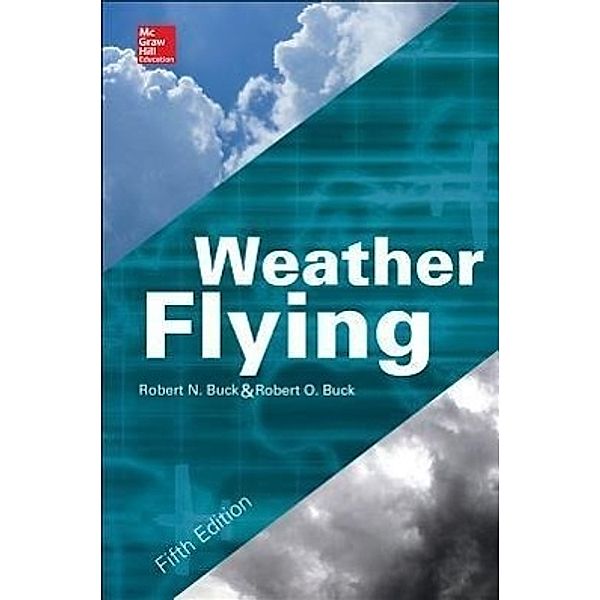 Weather Flying, Robert N. Buck