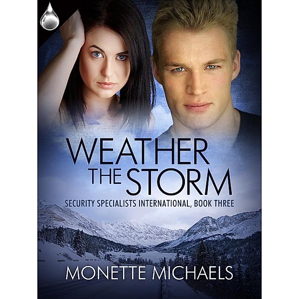 Weather the Storm, Monette Michaels