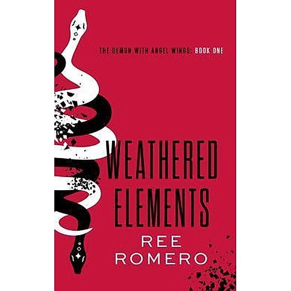 Weathered Elements: The Demon With Angel Wings / Ree Romero, Ree Romero