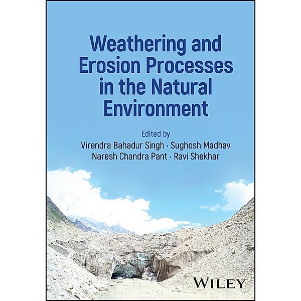 Weathering and Erosion Processes in the Natural Environment