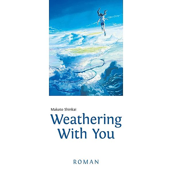 Weathering With You, Makoto Shinkai