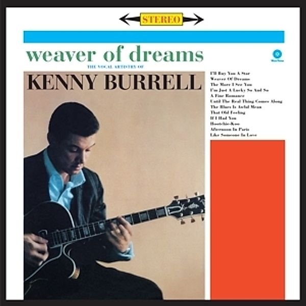 Weaver Of Dreams (Ltd.Edt 180 G Vinyl), Kenny Burrell