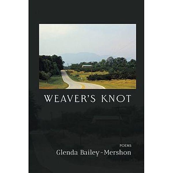 Weaver's Knot, Glenda Bailey-Mershon