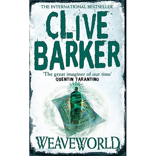 Weaveworld, Clive Barker