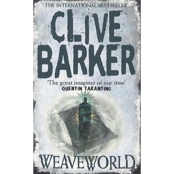 Weaveworld, Clive Barker