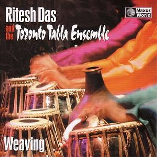 Weaving, Ritesh Das, Toronto Tabla Ensemble