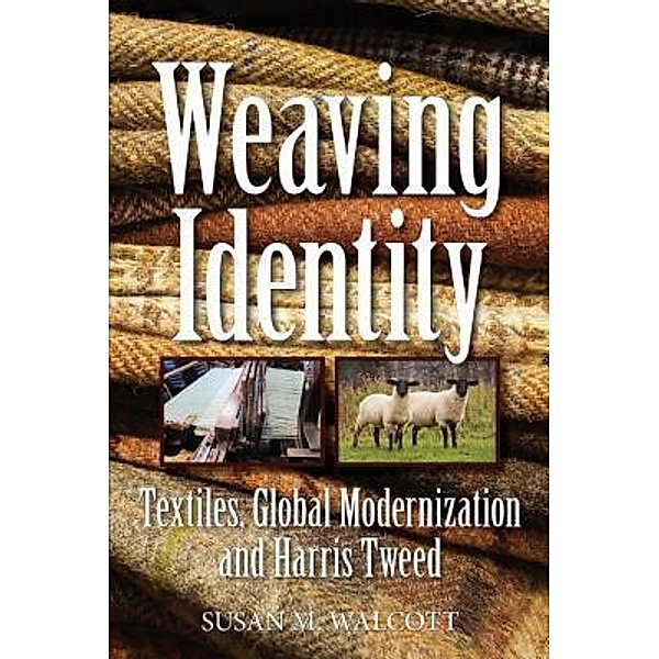 Weaving Identity, Susan M. Walcott
